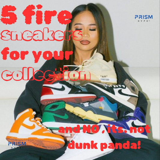 5 φωτια sneakers για την συλλογή σου, και ΟΧΙ δεν ειναι το dunk low panda, λολ !